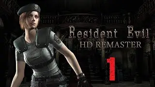 НАЧАЛО РАЗГАДКИ ТАЙН ОСОБНЯКА. СТРИМ - Resident Evil HD Remaster #1