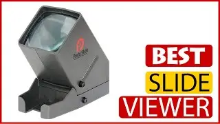 ✅ Best Slide Viewer Amazon In 2023 🏆 5 Items Tested & Buying Guide