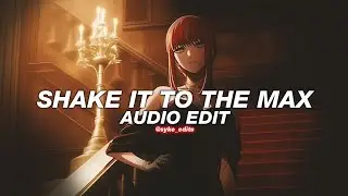 shake it to the max (Fly) - moliy, shenseea, silent addy [edit audio]