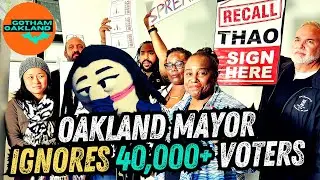 Oakland Mayor Facing Recall,  Ignores 40,000+ Voters