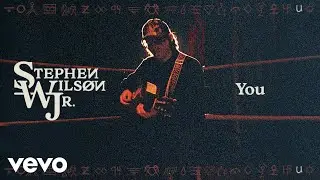 Stephen Wilson Jr. - You (Lyric Video)