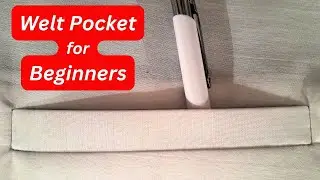 How to Sew a Welt Pocket on a Jacket - Detailed Guide for Beginners | Welt Pocket Sewing Tutorial