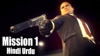 Hitman: Absolution Mission 1 (A Personal Contract) Gameplay By Kamran