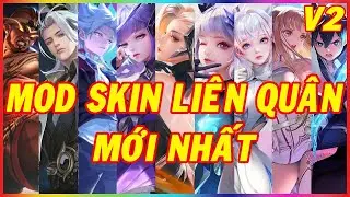 Mod Full Skin Li&ecirc;n Qu&acirc;n Mobile V2 M&ugrave;a 23 Full Effects - Sound Sau Update 4/8 | BMOD VIP