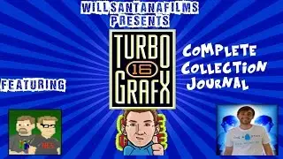 Turbografx-16 Complete Collection Journal Ft. LFO123, MBTGG & TEEH