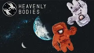 Heavenly Bodies #1 - Flight of the Cosmonuts