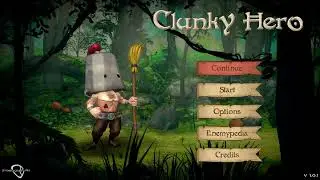 Clunky Hero Part 3