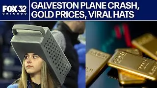 Galveston plane crash under investigation, gold prices hit record highs, Bears&rsquo; cheese grater hat...