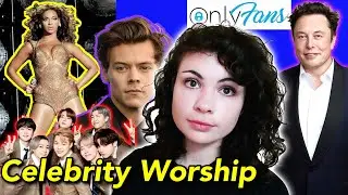 Simps, Celebrity Worship, and the Power of the Pedestal