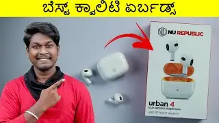 Nu Republic Urban 4 ⚡Wireless TWS  Bluetooth Earbuds Unboxing and Review in Kannada
