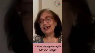 A Hora da Regenera&ccedil;&atilde;o - Mayse Braga - #shorts #maysebraga #tvceecal