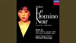 Auber: Le Domino noir / Act 2: Quand vois-je? quel minois charmant!