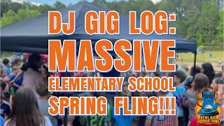 DJ GIG LOG: Massive Elementary School Spring Fling