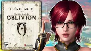 ¿Oblivion 2006 en 2026? - ¡Guía de mods NEXT-GEN! 💻🤯