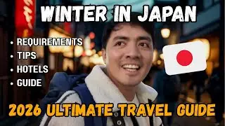 Winter in JAPAN: 2026 ULTIMATE TRAVEL GUIDE 🇯🇵