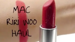 MAC RiRi Woo HAUL