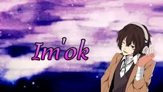 Клип великий из бродячих псов _I'm ok