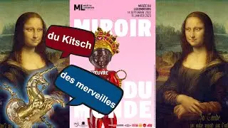 [1 EXPO &Agrave; L'ARRACHE] Miroir du monde au Mus&eacute;e du Luxembourg
