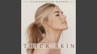 Thick Skin