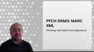 PFCH Demo: MARC XML from data.nls.uk