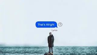 NF - That's Alright (Lyrics)