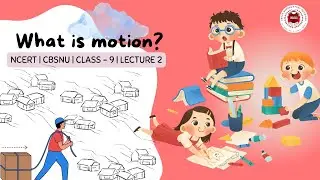 Class 9 Science | Chapter 7: Motion | Lecture 2: Uniform Motion & Measuring Speed