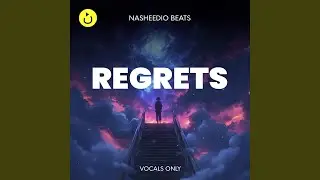 Regrets (Vocals Only)