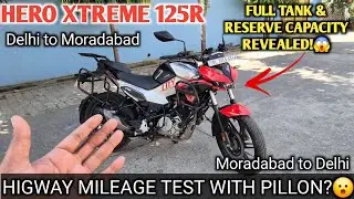 XTREME 125R FULL TANK & RESERVE CAPACITY REVEALED!😱| HIGWAY MILAGE TEST WITH PILLON?😮#heroxtreme125r