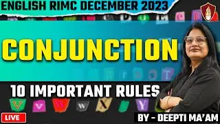 Conjunction - 10 Important Rules | RIMC Online Coaching | RIMC Dec 2023 | RIMC Online Classes
