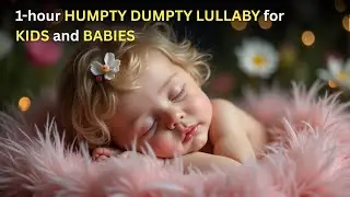 HUMPTY DUMPTY LULLABY -- After the Fall, a Gentle Lullaby to Rest Them All 💤