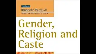 Summary - NCERT CBSE 10th Social Science - Political Science - Chapter 3 Gender, Religion and Caste