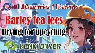 Low-temperature drying of barley tea lees for upcycling / KENKI DRYER