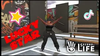⭐ LUCKY STAR  STREET DANCE 🌟 SECOND LIFE