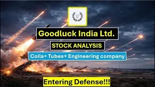 Goodluck India STOCK ANALYSIS . Coils , tubes and now DEFENSE PRODUCTS!!!