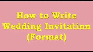 How to Write Wedding Invitation Format