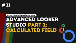 Belajar Looker Studio - #11 Cara Membuat Calculated Field di Looker Studio