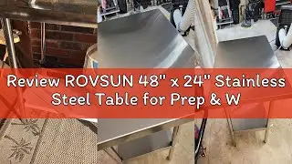 Review ROVSUN 48'' x 24'' Stainless Steel Table for Prep & Work,Commercial Worktables & Workstations