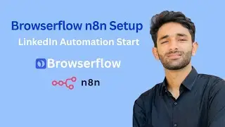 Tutorial 01 | Set Up Browserflow.io in n8n & Connect Your LinkedIn Profile &mdash; Complete Beginner Guide