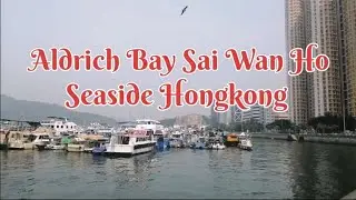 Aldrich Bay Sai Wan Ho Seaside Hongkong