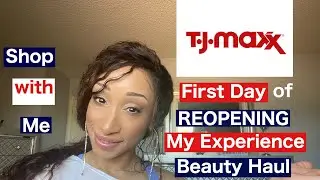 Tjmaxx First Day of Reopening