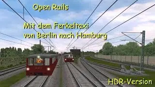 Open Rails - Ferkeltaxi von Berlin nach Hamburg Pro Train 18 HDR