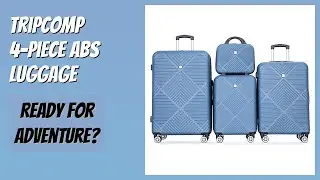 REVIEW (2026): Tripcomp 4-Piece ABS Luggage. Features