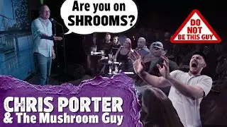Man on MUSHROOMS ruins Chris Porter's stand up special