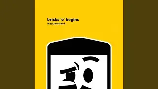 Bricks 'O' Begins (Official Bricks 'O' Brian Theme Song)