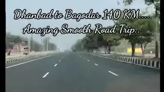 Dhanbad To Bagodar 140 KM- Amazing Smooth Road Trip