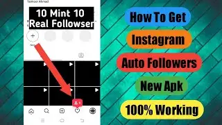 Instagram Auto Followers App | Instagram Auto Followers Without Login