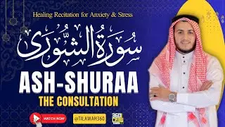 42 Surah Ash Shuraa سورة الشورى Beautiful Recitation  Must Listen   Relaxing heart touching voice