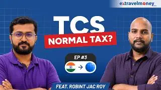 TCS on Forex & Money Transfer Abroad: All You Need to Know