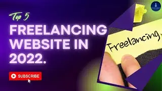 Top 5 freelancing websites in 2022 | best freelancing websites | Earn money on Fiverr