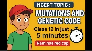 Mutations and genetic code class 12th molecular basis of inheritance part 3